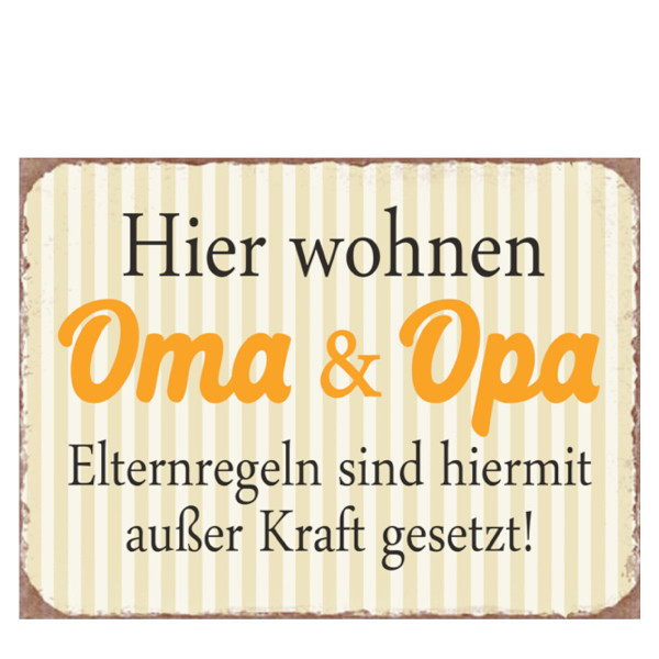 Metall Schild mit Spruch: Hier wohnen Oma und Opa ..., 20x15cm, Hänger, Gerrys Garden
