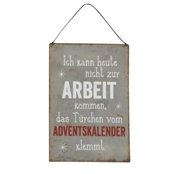 Lustiges Metall-Schild Weihnachtsspruch: Arbeit, 20x30cm