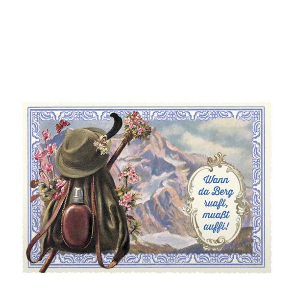 Bayerische Gruß - Postkarte: Da Berg ruaft