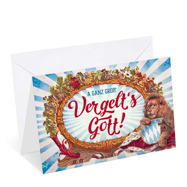 Bayerische Glückwunschkarte, Entschuldigung: Großes Vergelt&#039;s Gott!