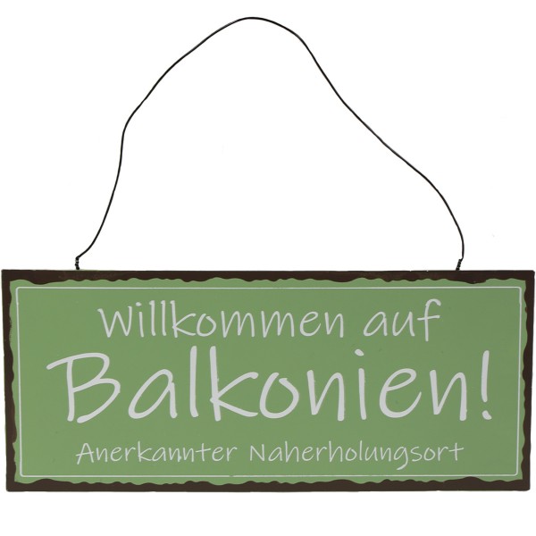 Schild Willkommen auf Balkonien grün Metall 30x13cm Hänger